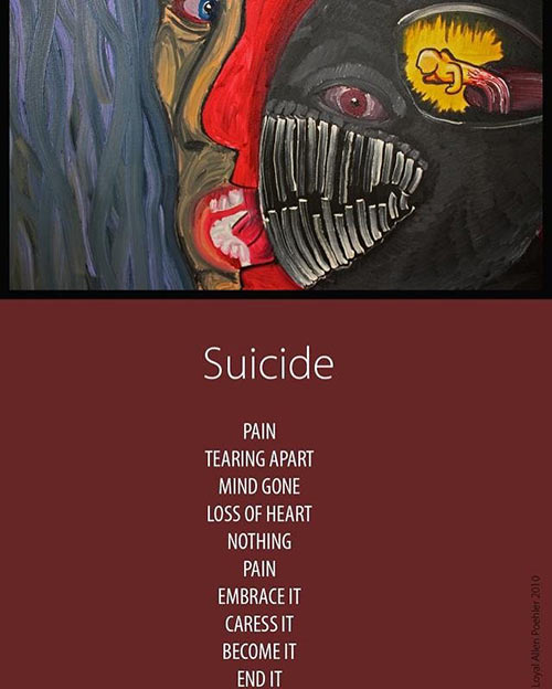 "Suicide" by Loyal Poehler